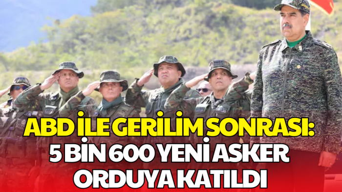 ABD ile Olan Gerilim Sonrası Venezuela'da 5 Bin 600 Yeni Asker Orduya Katıldı